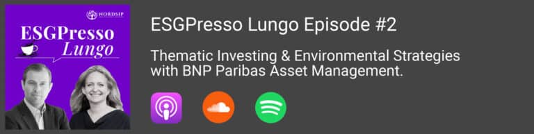 Thematic Investing & Environmental Strategies with BNP Paribas Asset Management
